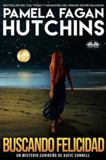 Buscando Felicidad - Un Misterio Caribeño De Katie Connell - cover