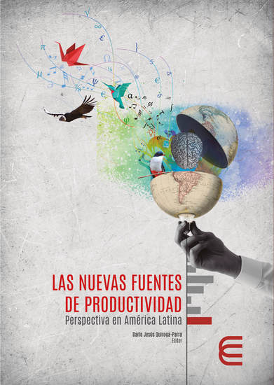 Las nuevas fuentes de productividad: perspectiva en América Latina - cover