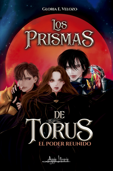 Los prismas de Torus el poder reunido - cover