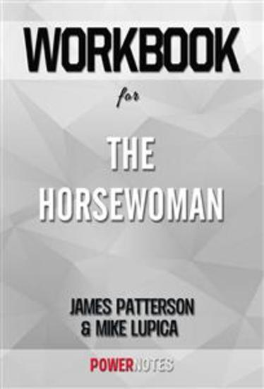 Workbook on The Horsewoman by James Patterson (Fun Facts & Trivia Tidbits) - cover