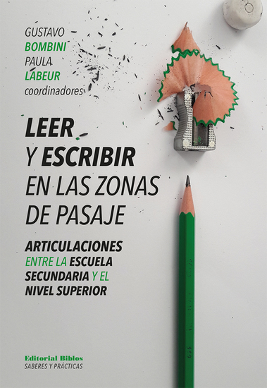 Leer y escribir en las zonas de pasaje - Articulaciones entre la escuela secundaria y el nivel superior - cover