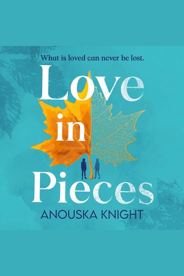 Love in Pieces: An emotional and heartwarming novel of love family and sisterhood brand-new for 2025 - cover