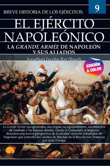 Breve historia del ejército napoleónico - Ejércitos 9 - cover