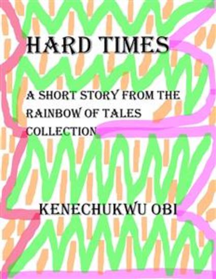 Hard Times - A short story from the 'Rainbow of Tales' collection - cover