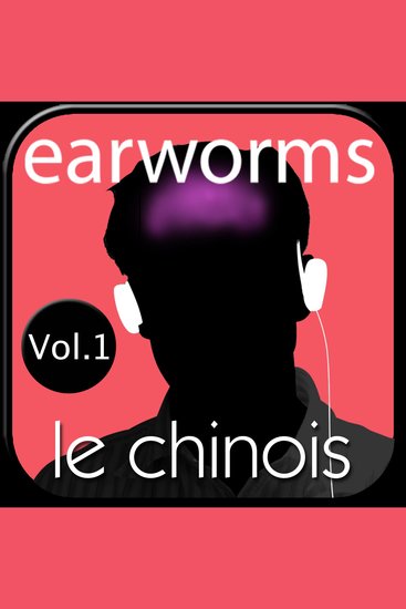 earworms le chinois - niveau conversation 1 - cover