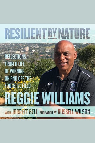 Resilient by Nature - Reflections from a Life of Winning On and Off the Football Field - cover