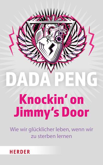 Knockin' on Jimmy's Door - Wie wir glücklicher leben wenn wir zu sterben lernen - cover