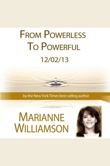 From Powerless to Powerful with Marianne Williamson - cover