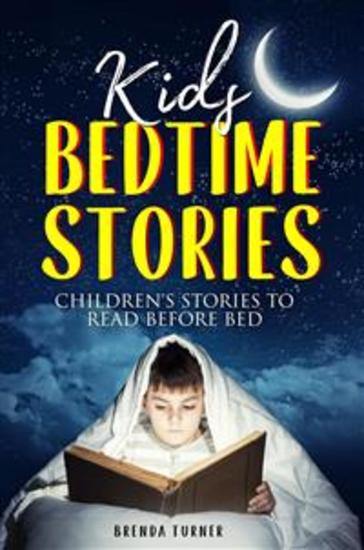 Kids Bedtime Stories Children's Stories to Read Before Bed - cover