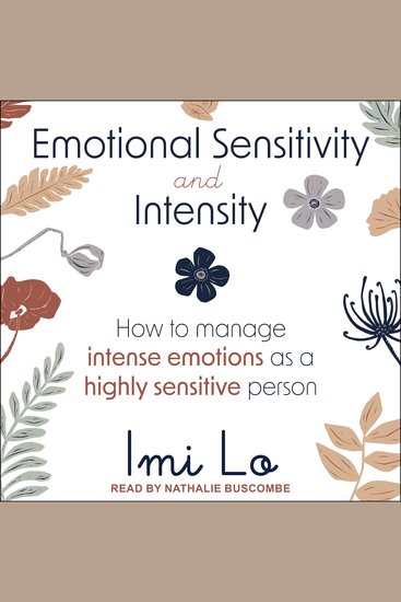 Emotional Sensitivity and Intensity - How to Manage Intense Emotions as a Highly Sensitive Person - cover