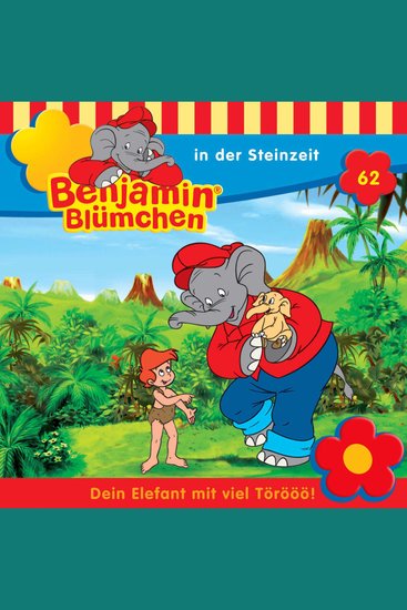 Benjamin Blümchen Folge 62: Benjamin in der Steinzeit - cover