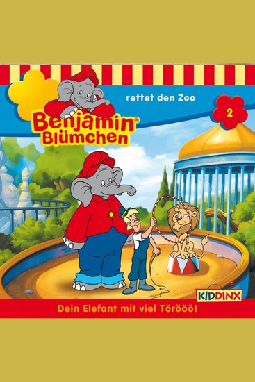 Benjamin Blümchen Folge 2: Benjamin rettet den Zoo - cover