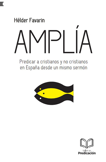 Amplía - Predicar a cristianos y no cristianos en España desde un mismo sermón - cover