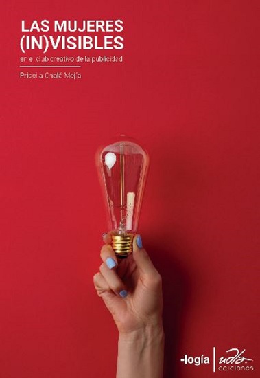 Las mujeres (in)visibles en el club creativo de la publicidad - cover