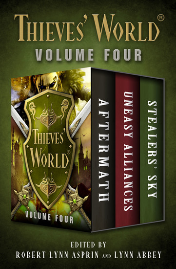 Thieves' World® Volume Four - Aftermath Uneasy Alliances and Stealers' Sky - cover