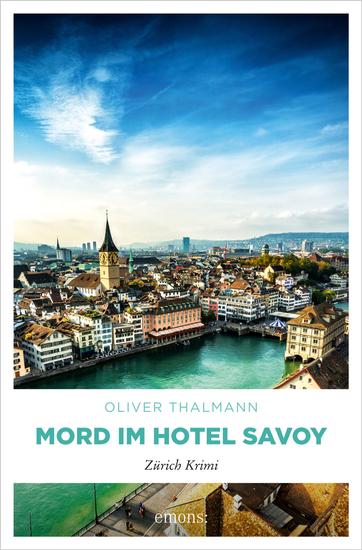 Mord im Hotel Savoy - Zürich Krimi - cover