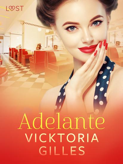Adelante – una novela corta erótica - cover