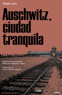 Auschwitz ciudad tranquila