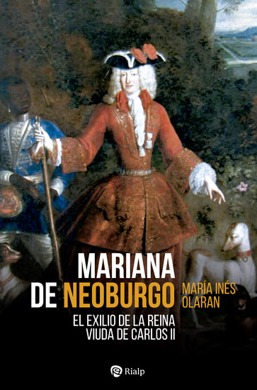 Mariana de Neoburgo - El exilio de la reina viuda de Carlos II - cover
