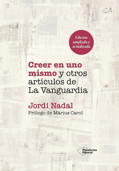 Creer en uno mismo y otros artículos de La Vanguardia - cover