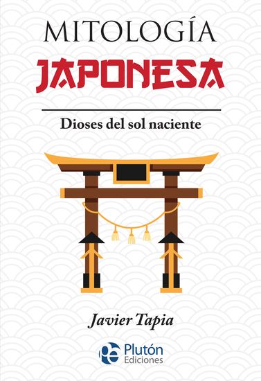 Mitología Japonesa - Dioses del sol naciente - cover
