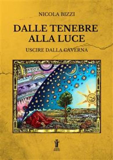 Dalle tenebre alla luce: uscire dalla caverna - cover