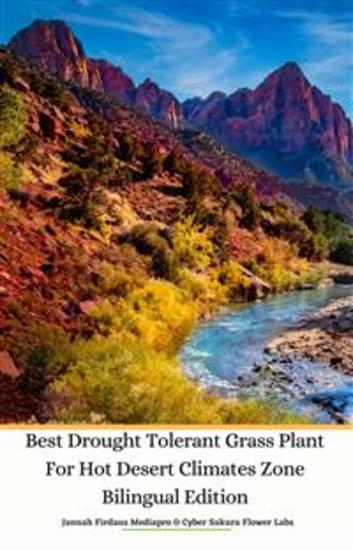 Best Drought Tolerant Grass Plant For Hot Desert Climates Zone Bilingual Edition - cover