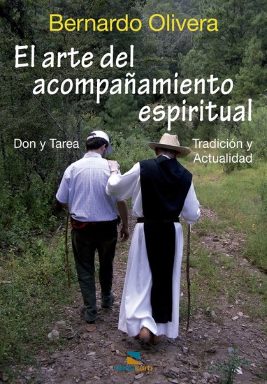 El arte del acompañamiento espiritual - Don y Tarea Tradición y Actualidad - cover
