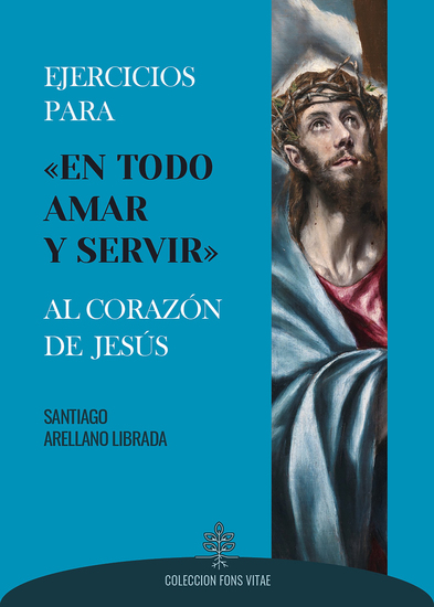 Ejercicios para «en todo amar y servir» al Corazón de Jesús - cover