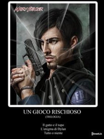 Un gioco rischioso - Trilogia - cover