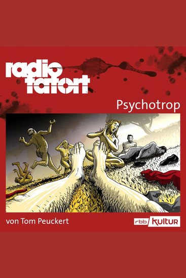 ARD Radio Tatort Psychotrop - Radio Tatort rbb (Ungekürzt) - cover