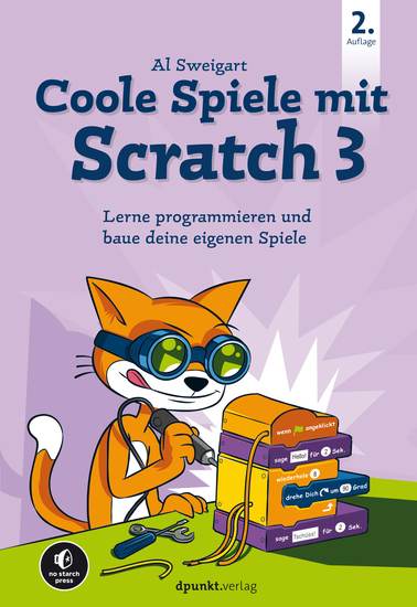 Coole Spiele mit Scratch 3 - Lerne programmieren und baue deine eigenen Spiele - cover