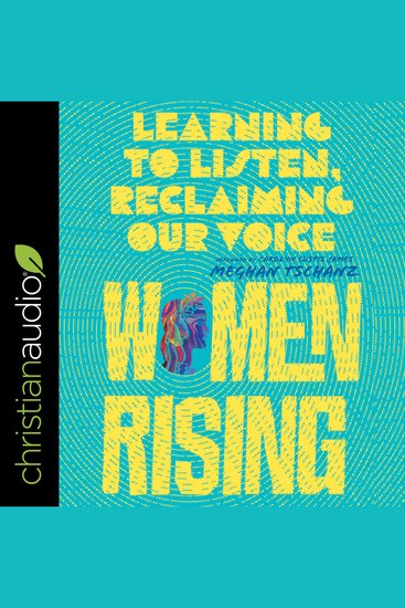 Women Rising - Learning to Listen Finding Our Voices - cover