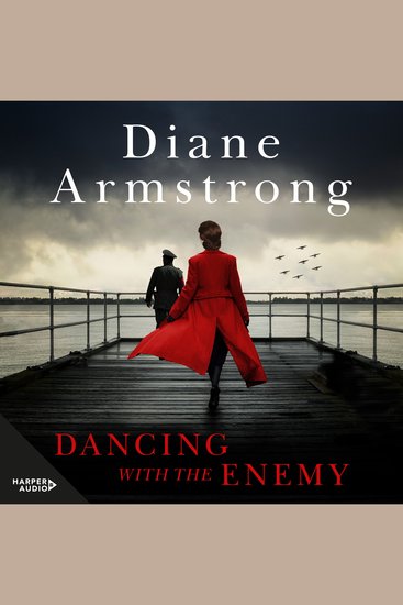 Dancing with the Enemy - From the bestselling author of The Collaborator comes a compelling story of betrayal collusion revenge and redemption set in German-occupied Jersey during World War II - cover