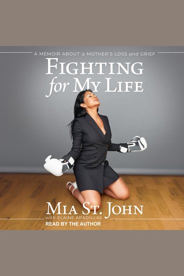 Fighting For My Life - A Memoir About a Mother’s Loss and Grief - cover