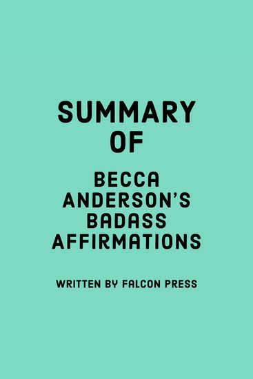 Summary of Becca Anderson’s Badass Affirmations - cover