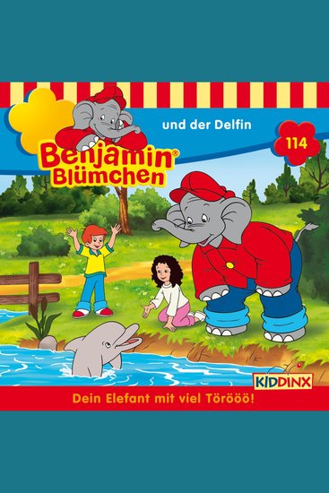 Benjamin Blümchen Folge 114: Benjamin und der Delfin - cover