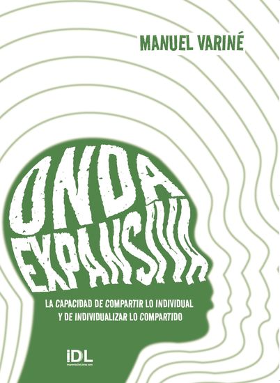 Onda expansiva - La capacidad de compartir lo individual y de individualizar lo compartido - cover