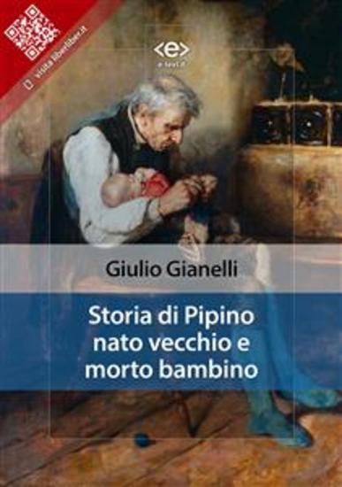 Storia di Pipino nato vecchio e morto bambino - cover