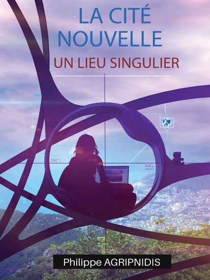 La Cité Nouvelle - Un lieu singulier - cover