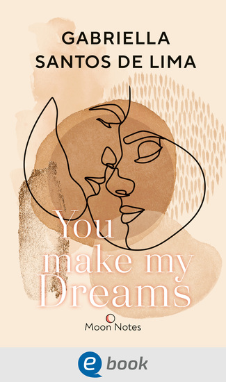 You make my dreams - Der neue Roman der Bestsellerautorin - cover