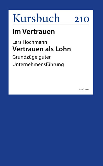 Vertrauen als Lohn - Grundzüge guter Unternehmensführung - cover
