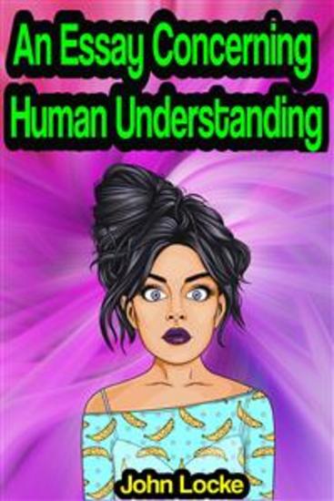 An Essay Concerning Human Understanding - cover