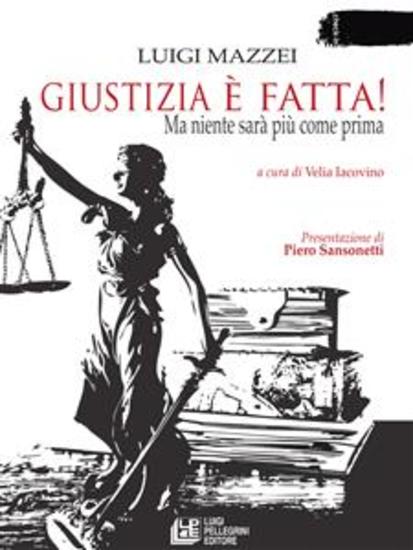 Giustizia è fatta! Ma niente sarà come prima - cover