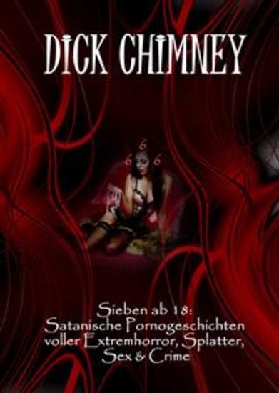 Sieben ab 18 - Satanische Pornogeschichten voller Extremhorror Splatter Sex & Crime - cover