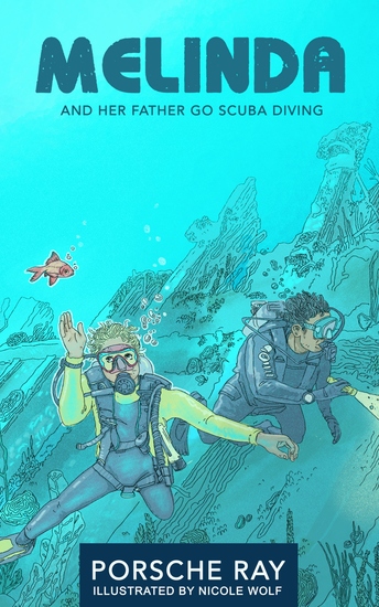 Melinda and Her Father Go Scuba Diving - cover