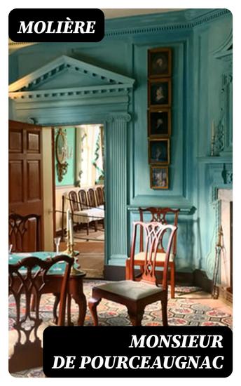 Monsieur De Pourceaugnac - cover