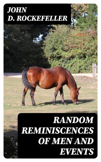 Random Reminiscences of Men and Events - cover