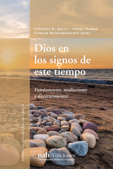 Dios en los signos de este tiempo - Fundamentos mediaciones y discernimientos - cover