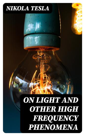 On Light and Other High Frequency Phenomena - cover
